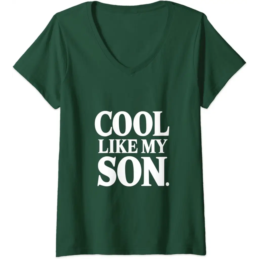 Womens Stylish Dad/Mom Cool Like My Son V-Neck T-Shirt