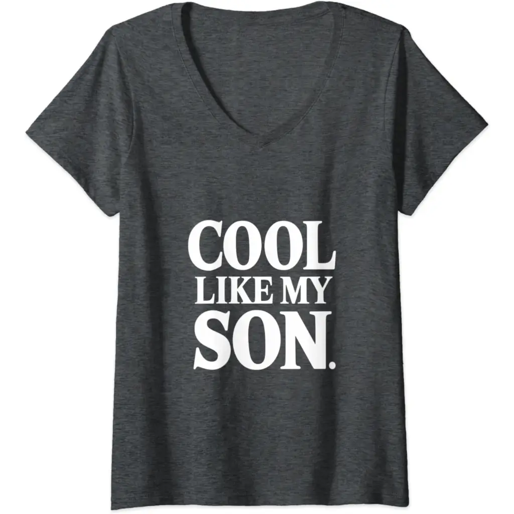 Womens Stylish Dad/Mom Cool Like My Son V-Neck T-Shirt