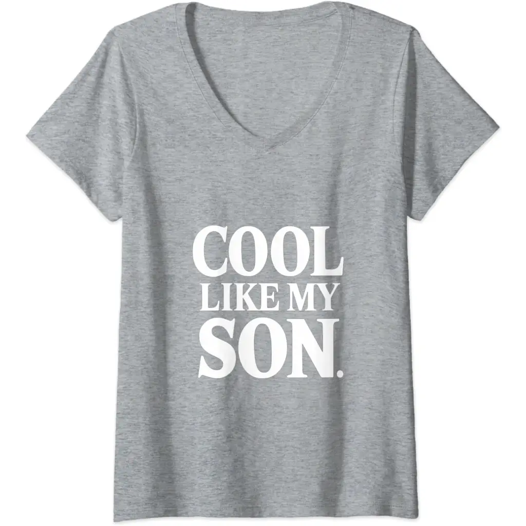 Womens Stylish Dad/Mom Cool Like My Son V-Neck T-Shirt