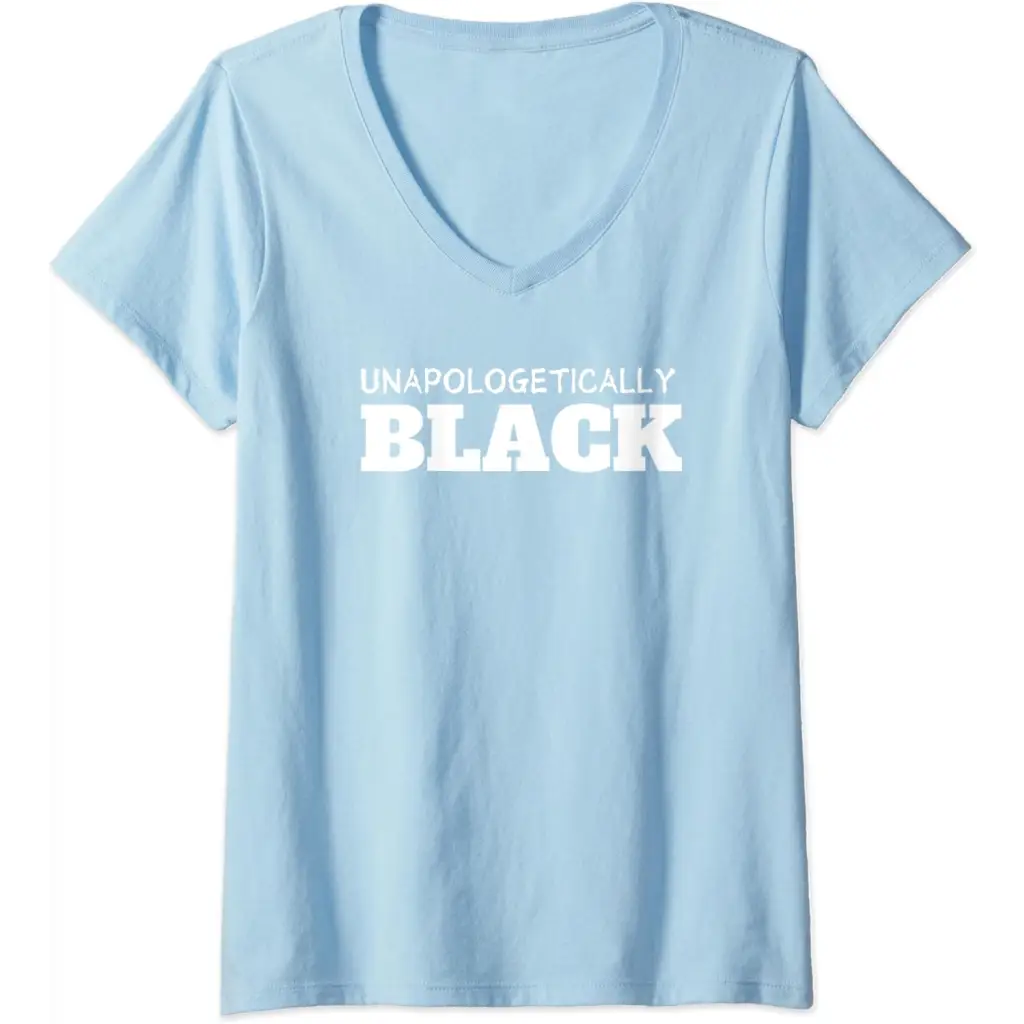 Womens Unapologetically Black V-Neck T-Shirt - Baby Blue