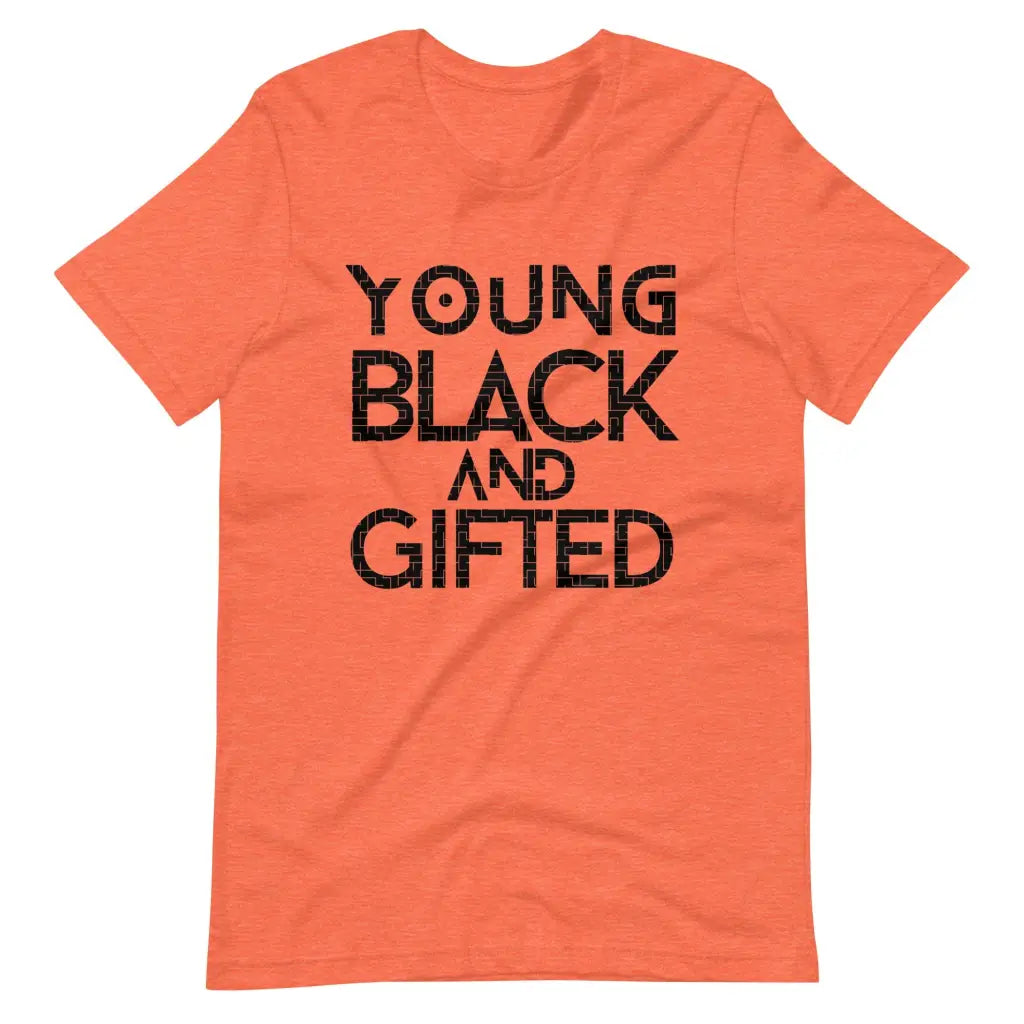 Young Black and Gifted t-shirt - Heather Orange / S