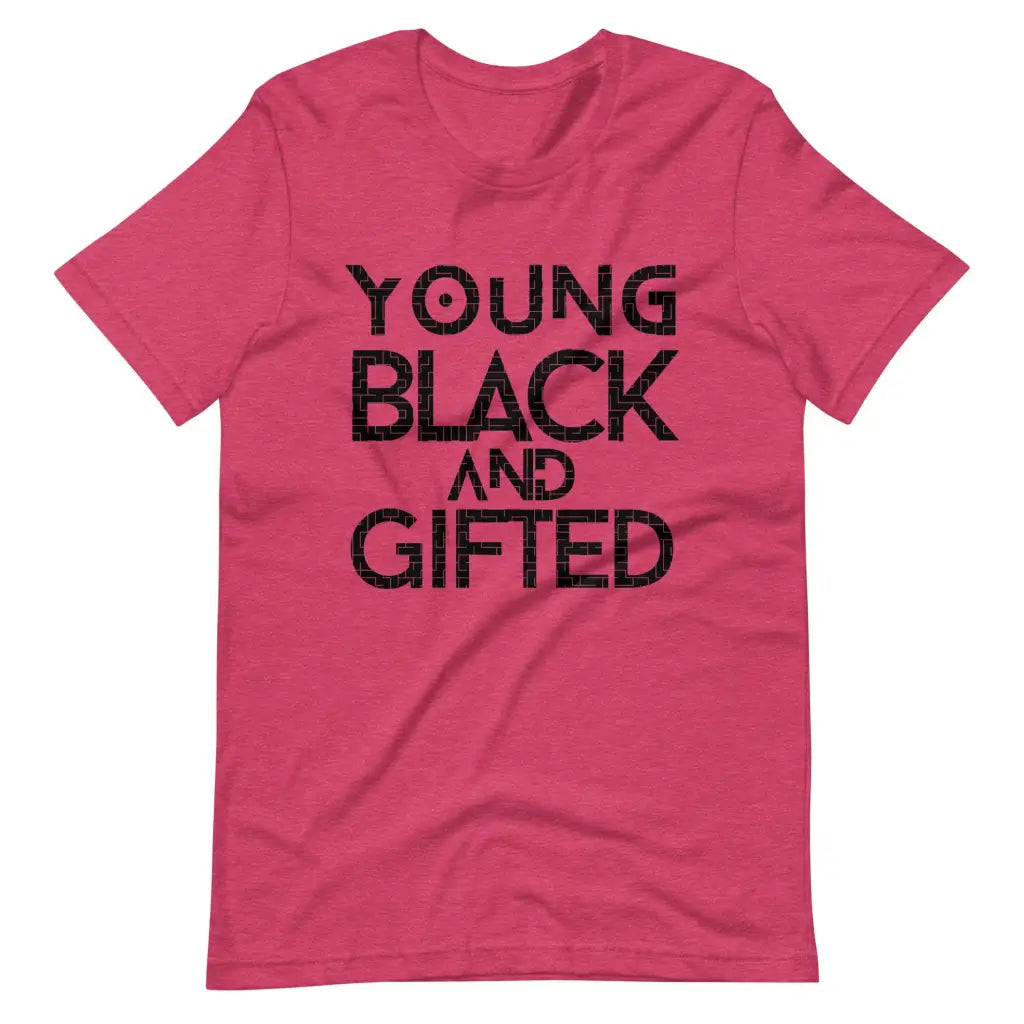 Young Black and Gifted t-shirt - Heather Raspberry / S