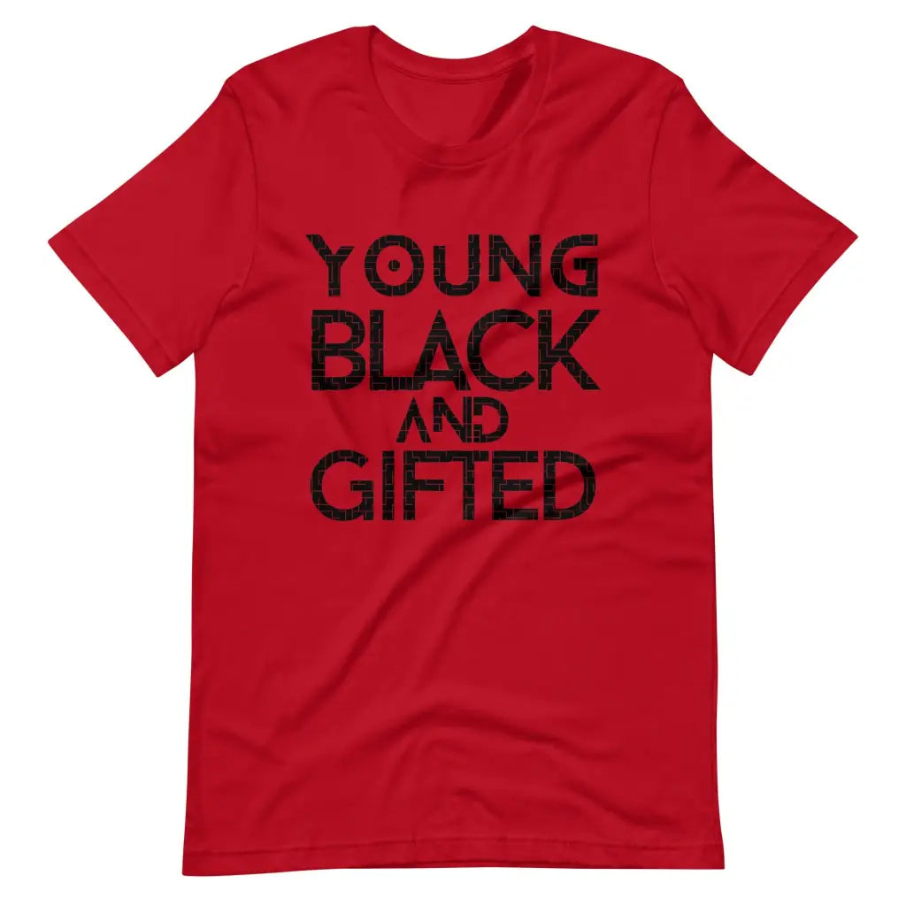 Young Black and Gifted t-shirt - Red / S - T-Shirt